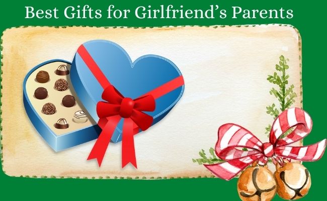 gifts for girlfriend's parents